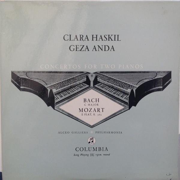 Clara Haskil, Géza Anda, Alceo Galliera, Philharmonia Orchestra - Concertos For Two Pianos - Bach - Mozart