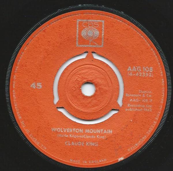 Claude King  - Wolverton Mountain / Little Bitty Heart