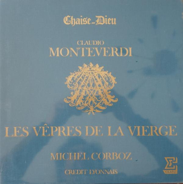 Claudio Monteverdi, Michel Corboz, Ensemble Vocal De Lausanne, Les Sacqueboutiers De Toulouse, English Bach Festival Baroque Orchestra - Les Vêpres De La Vierge