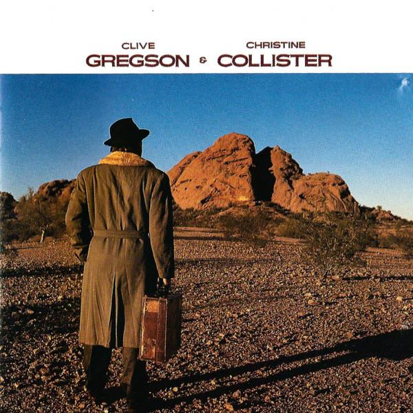 Clive Gregson And Christine Collister - A Change In The Weather