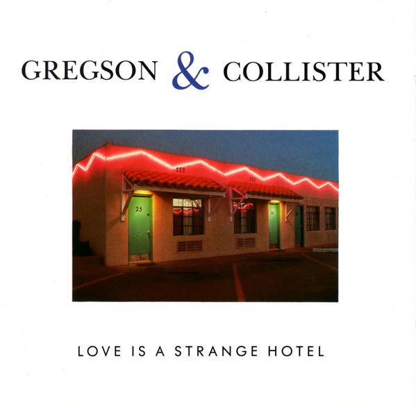 Clive Gregson And Christine Collister - Love Is A Strange Hotel