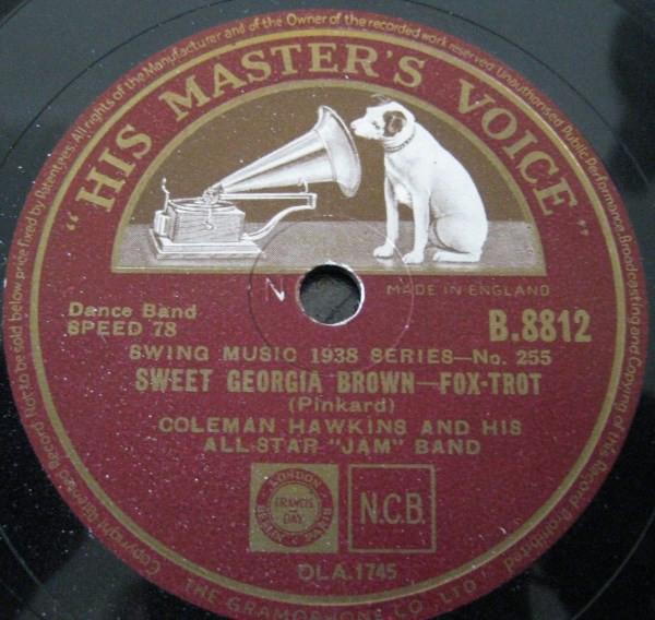 Coleman Hawkins And His All Star Jam Band - Sweet Georgia Brown / Out Of Nowhere