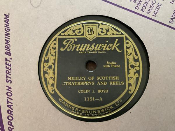 Colin J. Boyd - Medley Of Scottish Strathspeys And Reels / Medley Of Highland Flings 