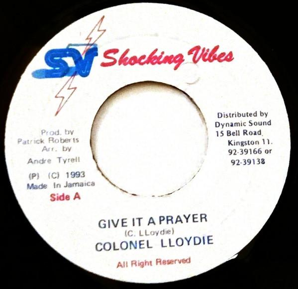 Colonel Lloydie - Give It A Prayer