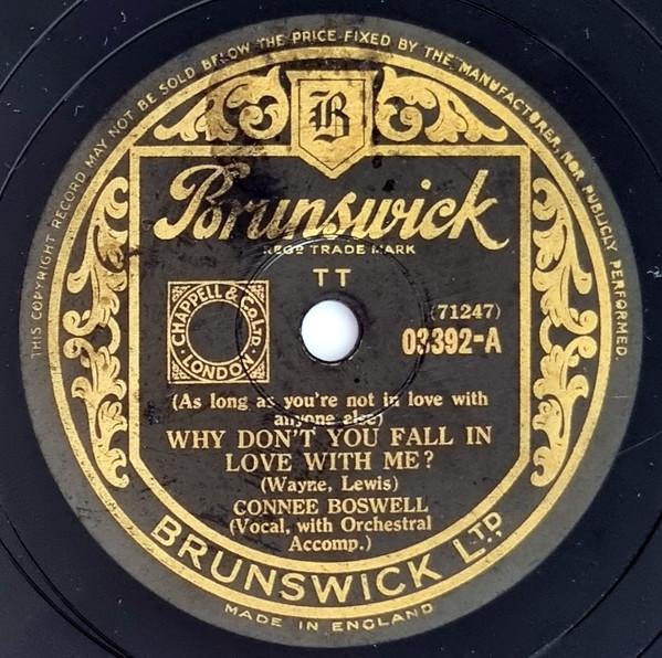 Connie Boswell - (As Long As You're Not In Love With Anyone Else) Why Don't You Fall In Love With Me? / Just A Letter From Home
