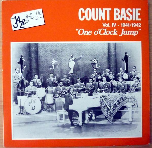 Count Basie - Count Basie Vol.IV-1941-1942 "One O'Clock Jump"