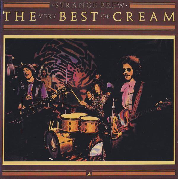 Cream (2) - Strange Brew - The Very Best Of Cream