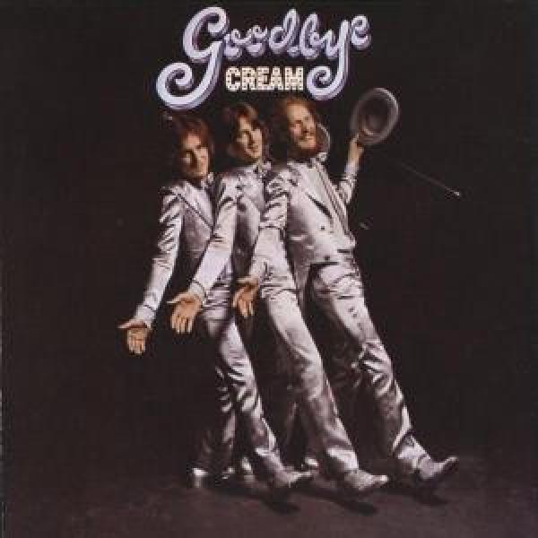 Cream  - Goodbye