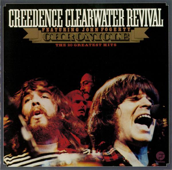 Creedence Clearwater Revival, John Fogerty - Chronicle (The 20 Greatest Hits)