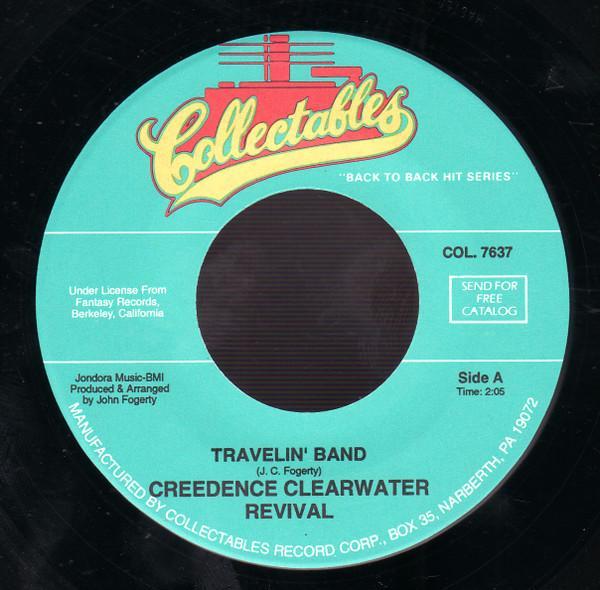 Creedence Clearwater Revival - Travelin' Band / Who'll Stop The Rain