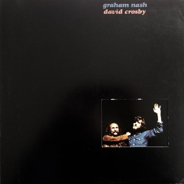 Crosby & Nash - Graham Nash David Crosby