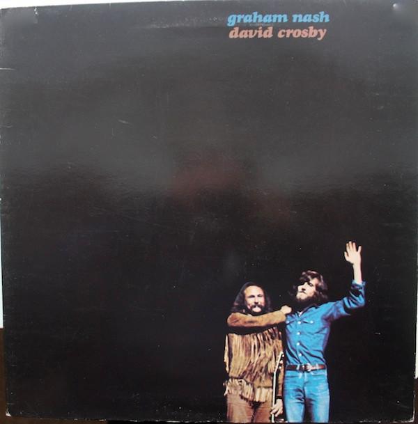 Crosby & Nash - Graham Nash David Crosby