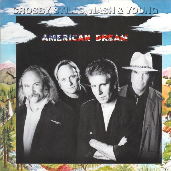 Crosby, Stills, Nash & Young - American Dream