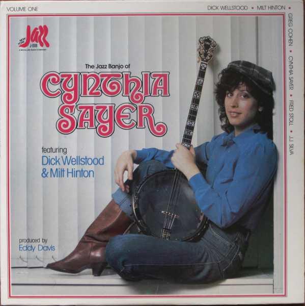 Cynthia Sayer - The Jazz Banjo Of Cynthia Sayer Volume One