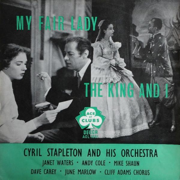 Cyril Stapleton And His Orchestra - My Fair Lady / The King And I