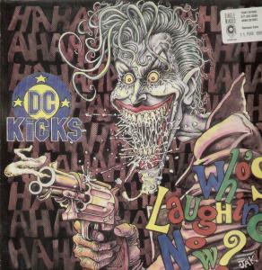 DC Kicks - Who's Laughing Now?
