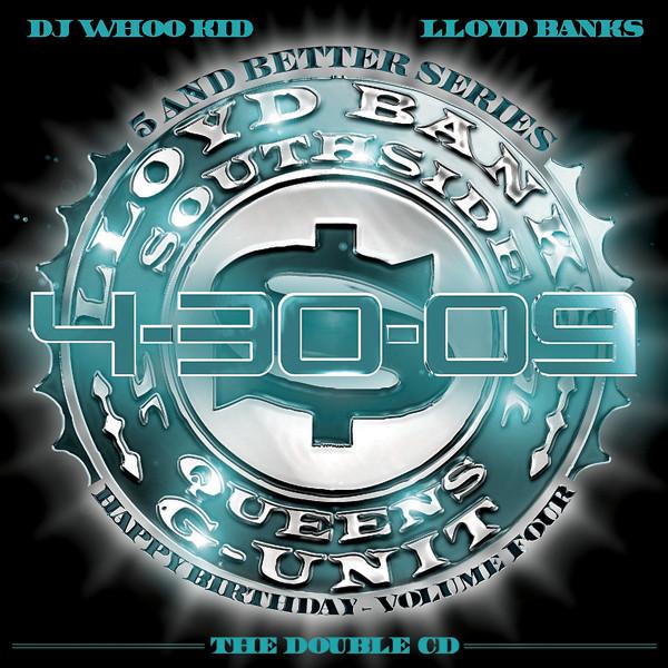 DJ Whoo Kid, Lloyd Banks - 4-30-09 (Happy Birthday)