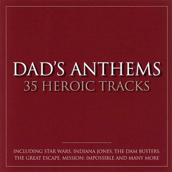  - Dad's Anthems