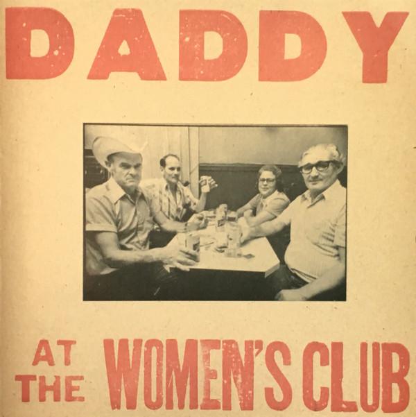 Daddy  - At The Women's Club