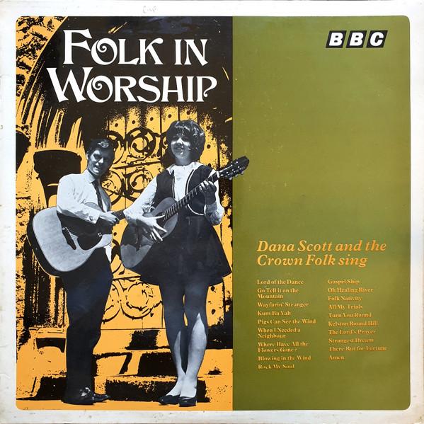 Dana Scott, The Crown Folk - Folk In Worship
