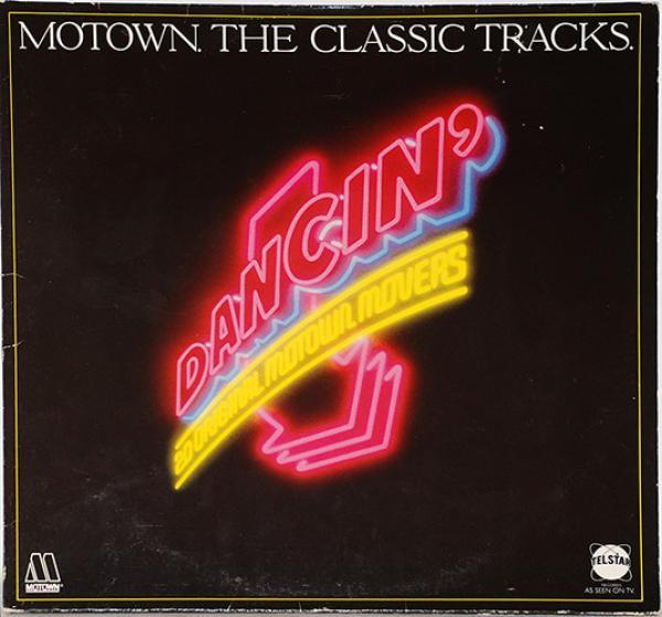  - Dancin' - 20 Original Motown Movers (Motown. The Classic Tracks.)