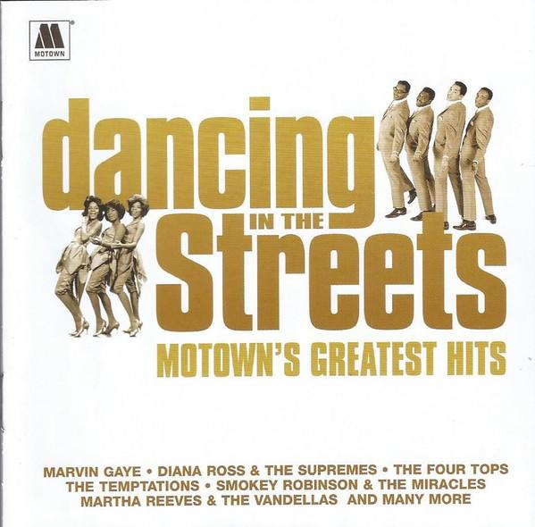  - Dancing In The Streets Motown's Greatest Hits