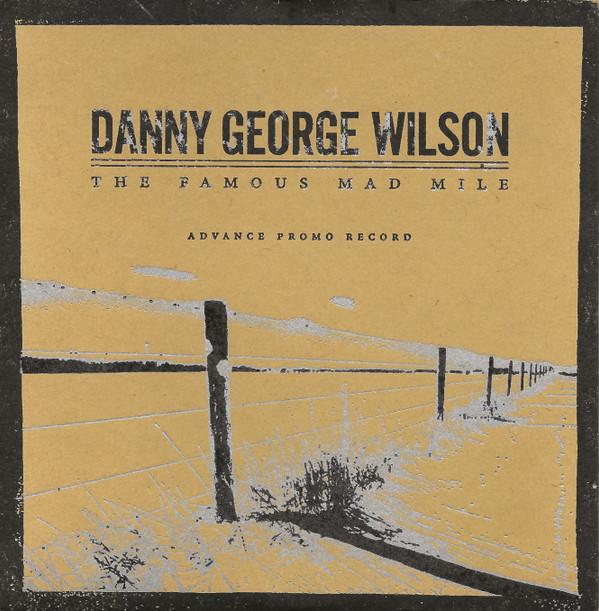 Danny George Wilson - The Famous Mad Mile