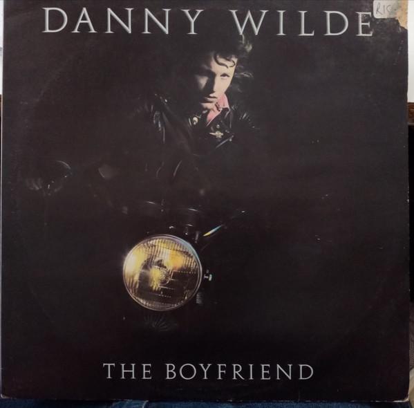 Danny Wilde - The Boyfriend