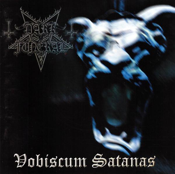 Dark Funeral - Vobiscum Satanas
