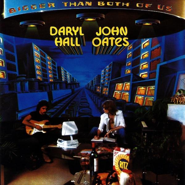 Daryl Hall & John Oates - Bigger Than Both Of Us