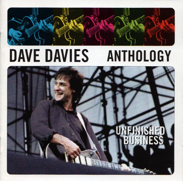 Dave Davies, The Kinks - Anthology - Unfinished Business
