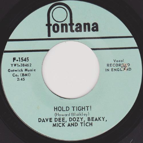 Dave Dee, Dozy, Beaky, Mick & Tich - Hold Tight! / You Know What I Want