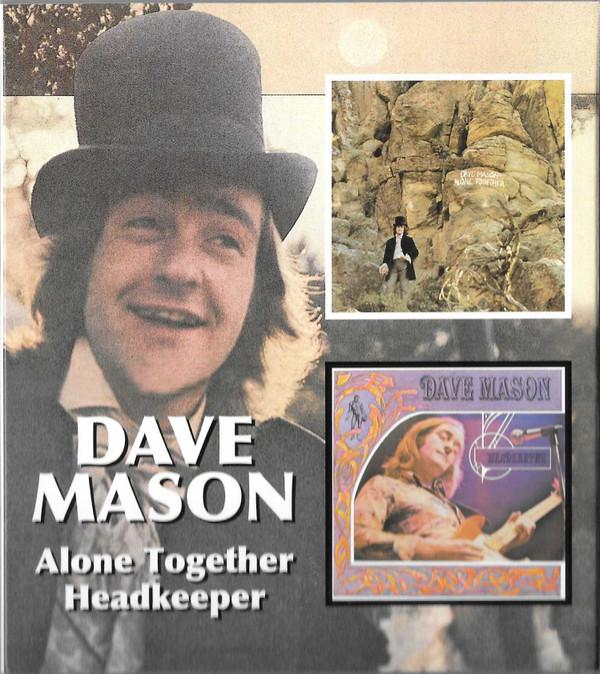 Dave Mason - Alone Together / Headkeeper