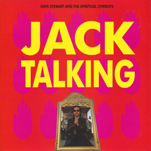 Dave Stewart And The Spiritual Cowboys - Jack Talking
