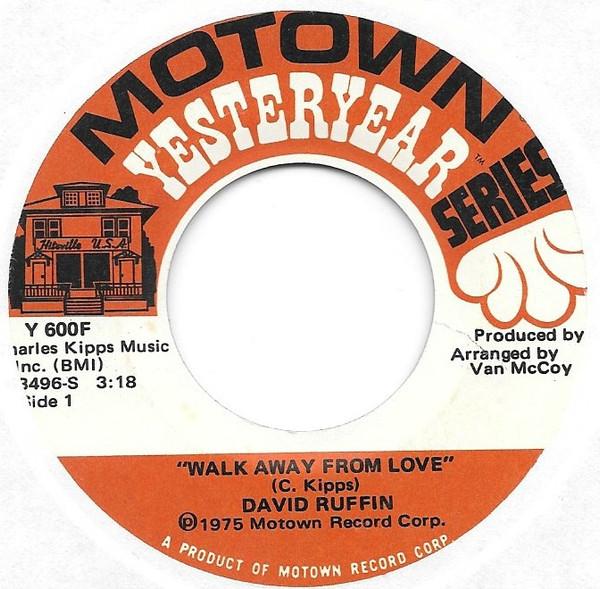 David Ruffin - Walk Away From Love / Heavy Love