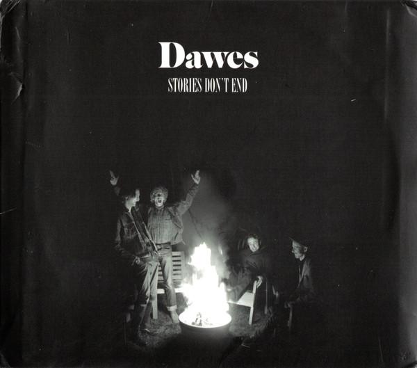 Dawes (2) - Stories Don't End