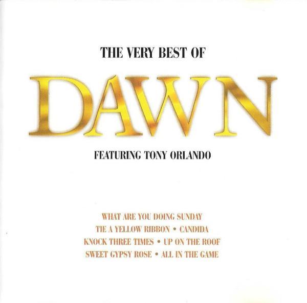 Dawn (5), Tony Orlando - The Very Best Of Dawn Featuring Tony Orlando