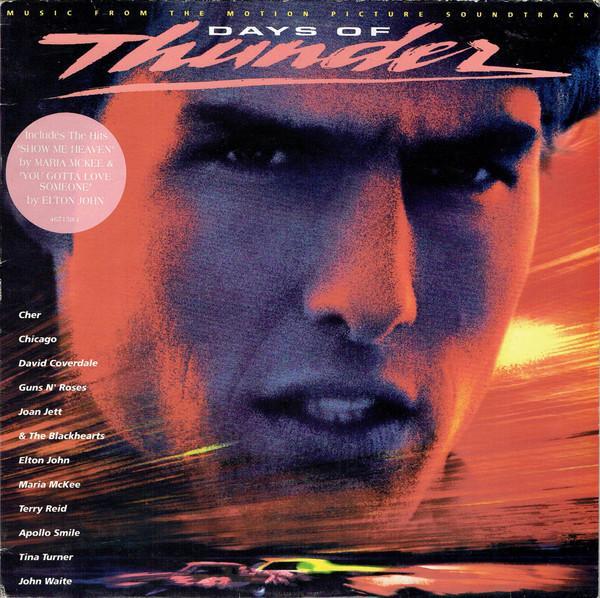  - Days Of Thunder (Music From The Motion Picture Soundtrack)