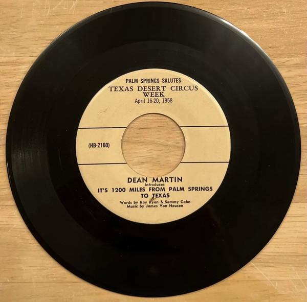 Dean Martin - It's 1200 Miles From Palm Springs To Texas