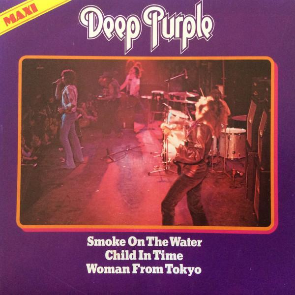 Deep Purple - Smoke On The Water / Woman From Tokyo / Child In Time