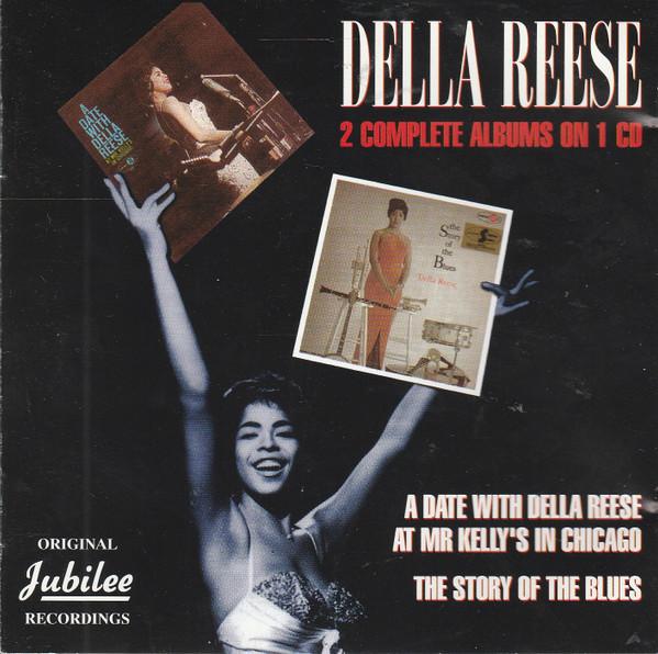Della Reese - A Date With Della Reese At Mr. Kelly's In Chicago/The Story Of The Blues
