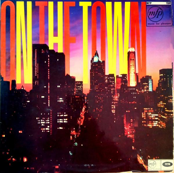 Dennis Lotis, Stella Tanner, Lionel Blair, Noele Gordon, Shane Rimmer (2), Rita Williams, The Williams Singers, Geoff Love & His Orchestra - On The Town