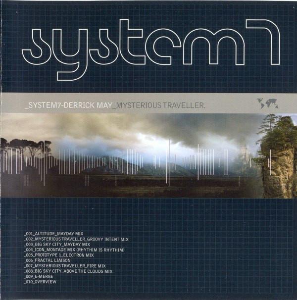 Derrick May, System 7 - Mysterious Traveller