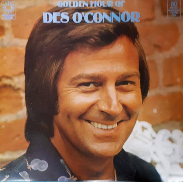 Des O'Connor - Golden Hour Of Des O'Connor
