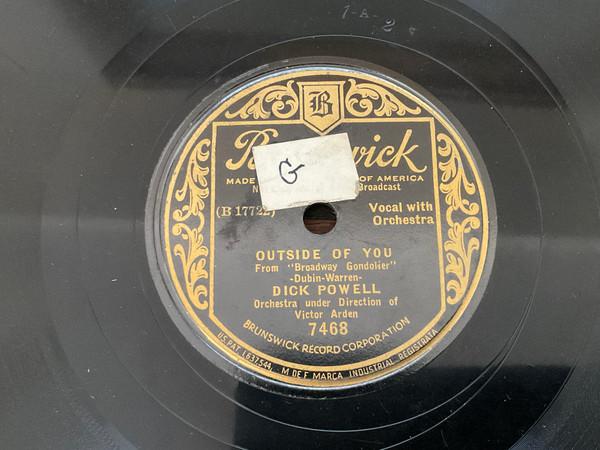 Dick Powell (2) - Outside Of You / Lonely Gondolier 