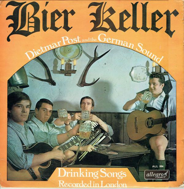 Dietmar Post  - Bier Keller (German Drinking Songs)