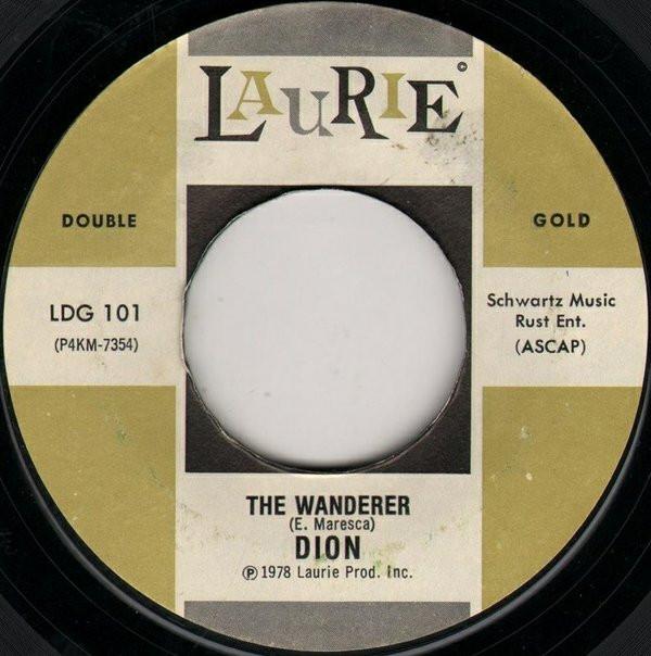 Dion (3), Dion & The Belmonts - The Wanderer / No One Knows