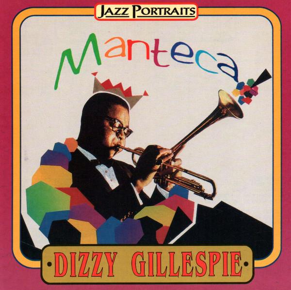 Dizzy Gillespie - Manteca
