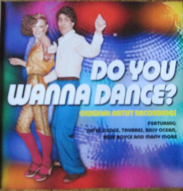  - Do You Wanna Dance