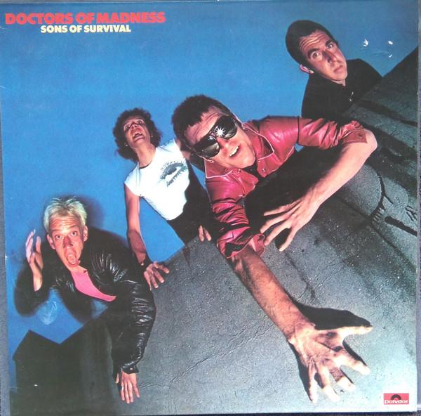 Doctors Of Madness - Sons Of Survival